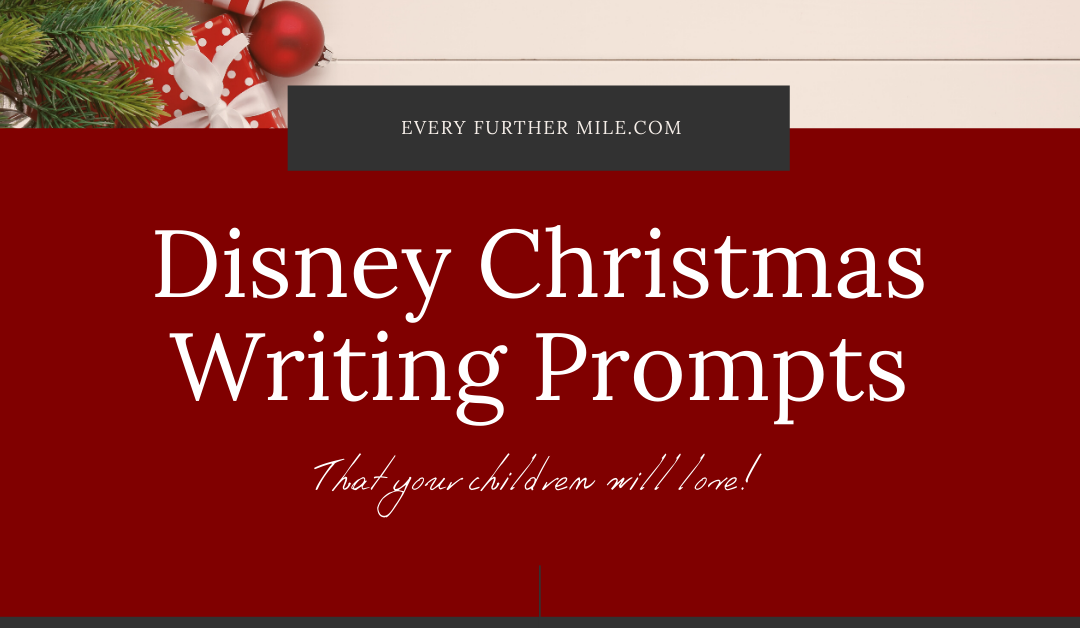 Disney Christmas Writing Prompts